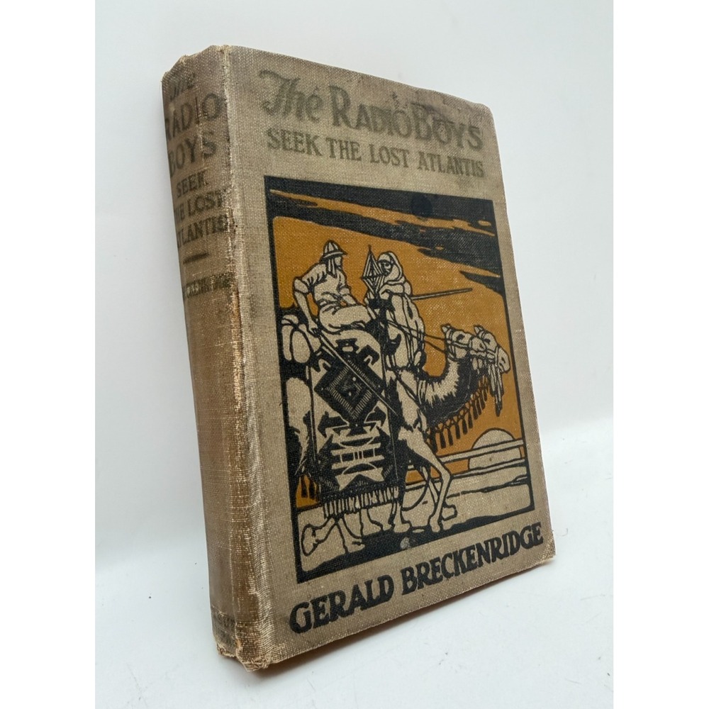 1923 The Radio Boys Seek the Lost Atlantis Gerald Breckenridge Hardcover